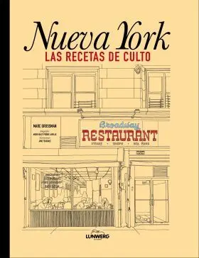 Nueva York. Las Recetas de Culto (Tapa Blanda)