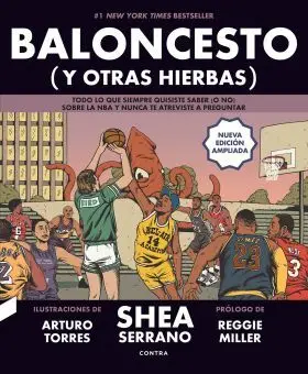 Baloncesto (Y Otras Hierbas) (Nueva Edicion Ampliada)