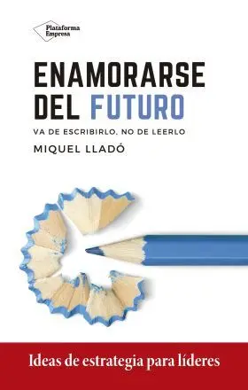 Enamorarse del Futuro