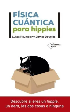 Fisica Cuantica para Hippies
