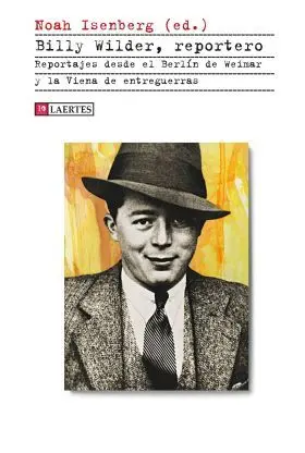 Billy Wilder, Reportero