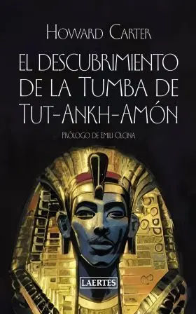 Descubrimiento de la Tumba de Tut-Ankh-Amon, el