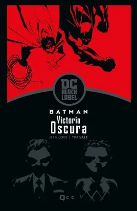 Batman: Victoria Oscura (Black Label)