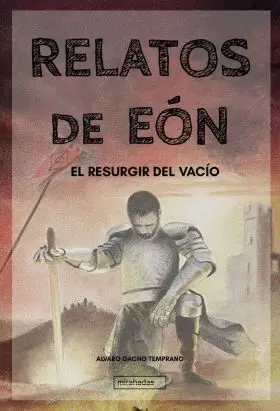 Relatos de Eon: el Resurgir del Vacio