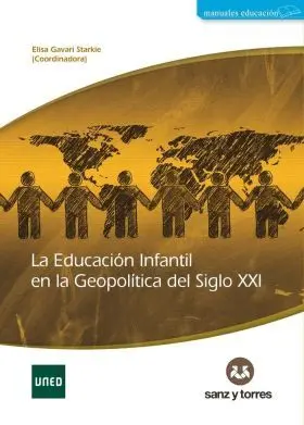 La Educación Infantil en la Geopolítica del Siglo Xxi