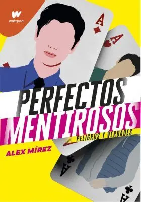 Perfectos Mentirosos. Libro 2