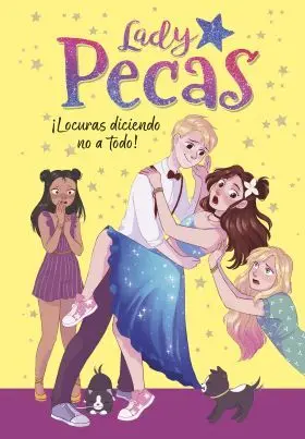 Locuras Diciendo no a Todo. Lady Pecas