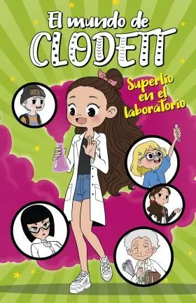 Clodett 7. Superlio en el Laboratorio