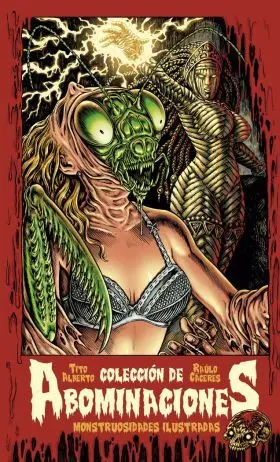 Coleccion de Abominaciones Monstruosidades Ilustradas