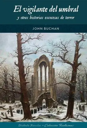 El Vigilante del Umbral y Otras Historias Escocesas de Terror
