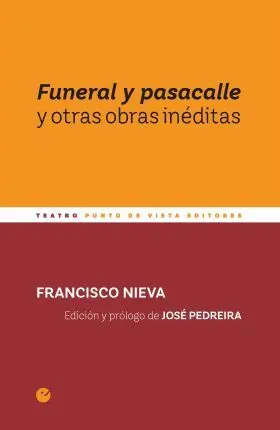 Funeral y Pasacalle y Otras Obras Inéditas