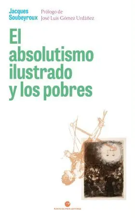 El Absolutismo Ilustrado y los Pobres