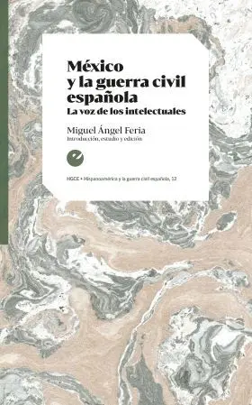 Mexico y la Guerra Civil Española