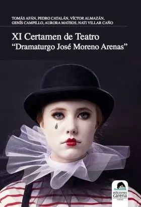 Xi Certamen de Teatro Dramaturgo Jose Moreno Arenas