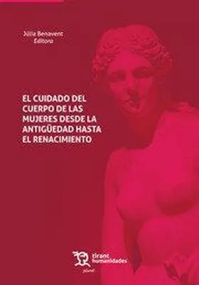 Cuidado del Cuerpo de las Mujeres Desde la Antigue