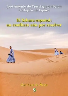El Sahara Español: un Conflicto Aun por Resolver