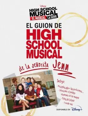 High School Musical. El Musical. La Serie. El Guio