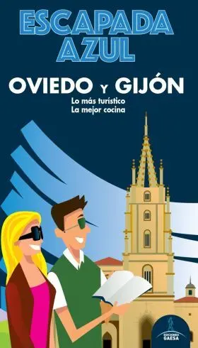 Escapada Azul Oviedo y Gijon