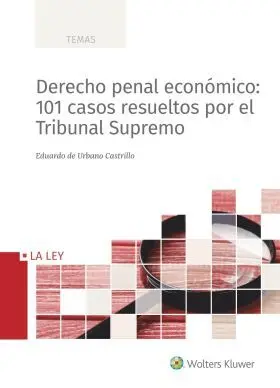 Derecho Penal Economico: 101 Casos Resueltos por e