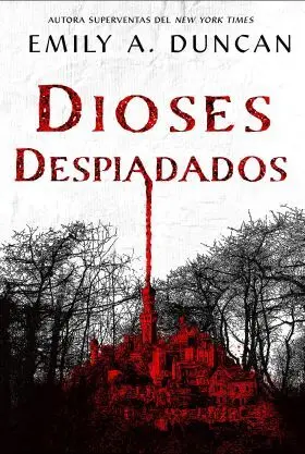 Dioses Despiadados