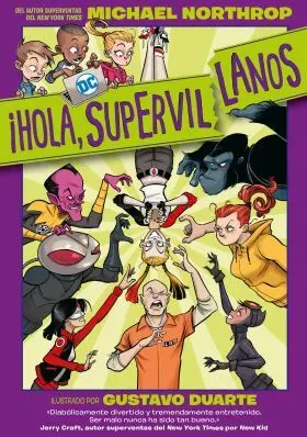 ­Hola, Supervillanos!