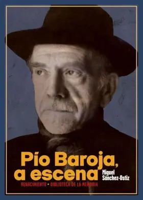 Pio Baroja, a Escena