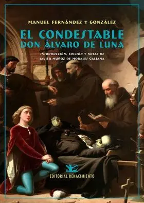 El Condestable Don Álvaro de Luna