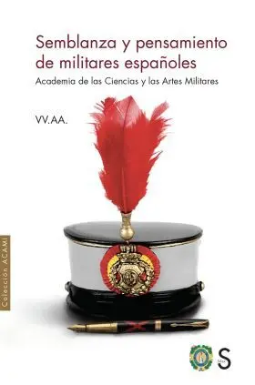 Semblanza y Pensamiento de Militares Españoles
