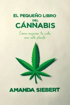 El Pequeño Libro del Cannabis