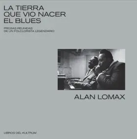 La Tierra que Vio Nacer el Blues