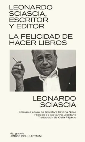 Leonardo Sciascia, Escritor y Editor