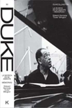 Duke Ellington: la Musica Es mi Amante