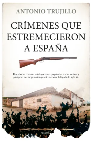 Crimenes que Estremecieron a España