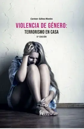 Violencia de Genero: Terrorismo en Casa 5º Edicion