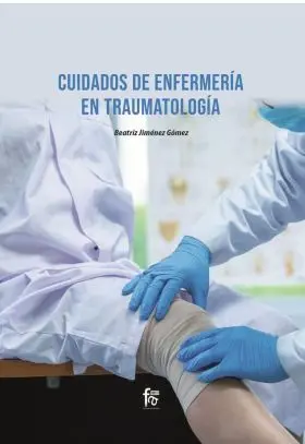 Cuidados de Enfermeria en Traumatologia