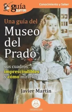 Guíaburros una Guía del Museo del Prado