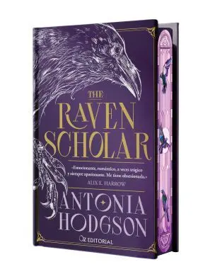 The Raven Scholar (Edicion Especial Limitada en Tapa Dura con Cantos Pintados)