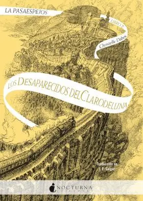 La Pasaespejos 2: los Desaparecidos del Clarodeluna