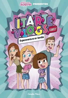 Itarte Family 1. Tots Som Herois!