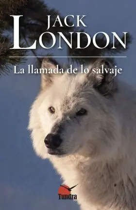 La Llamada de lo Salvaje