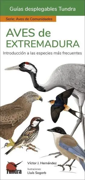 Aves de Extremadura - Guias Desplegables Tundra