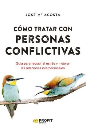 Como Tratar con Personas Conflictivas N. e.