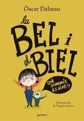 La Bel I el Biel. Qué Dimonis És Això?