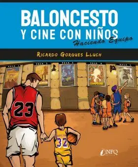 Baloncesto y Cine con Niños