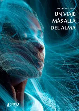 Un Viaje Mas Alla del Alma