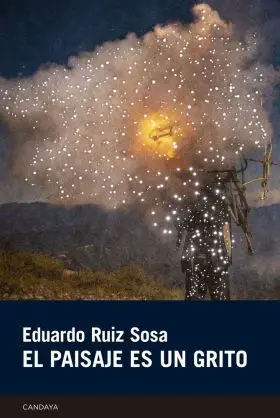 Paisaje Es un Grito, el