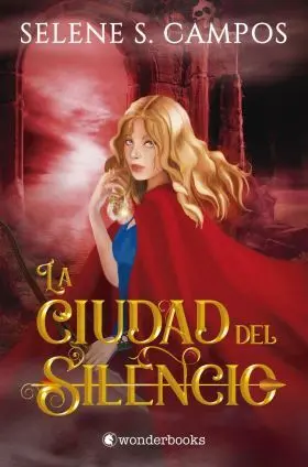 La Ciudad del Silencio
