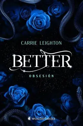 Better. Obsesion