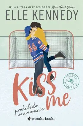 Prohibido Enamorarse (#Kissme 1)