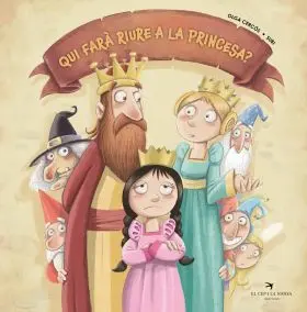 Qui Farà Riure a la Princesa?